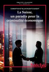 La Suisse, un paradis pour la criminalité économique