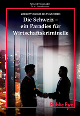 Die Schweiz – ein Paradies für Wirtschaftskriminelle