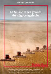 La Suisse et les géants du négoce agricole